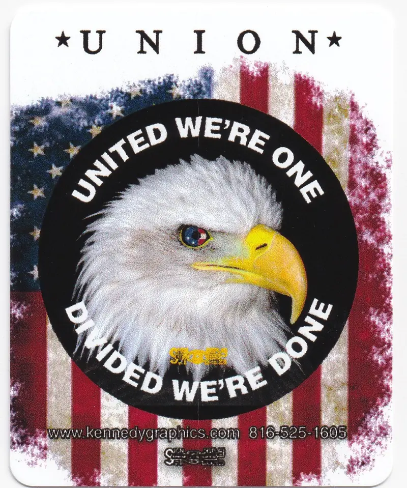 ‘United Were One, Divided Were Done’ Union Hard Hat Sticker – Patriotic Labor Motto S107 1