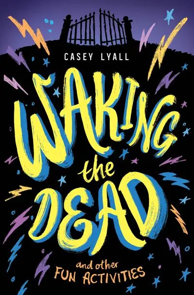 Waking The Dead And Other Fun Activities: A Darkly Comic Supernatural Read 1
