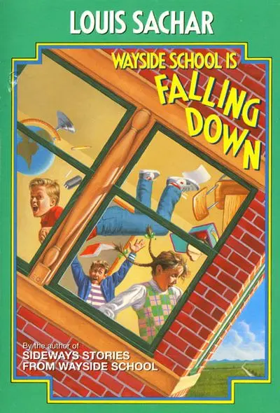 Wayside School Is Falling Down: Chaos And Comedy In Classroom 303 1