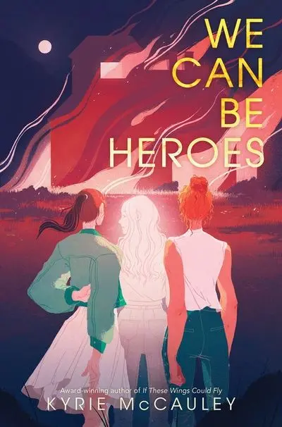 We Can Be Heroes: An Uplifting Story Of Youth Activism 1