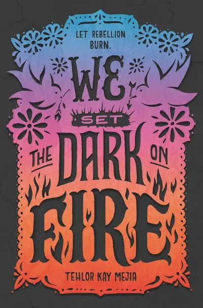 We Set The Dark On Fire: A Dystopian Fantasy Thriller 1