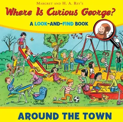 Where Is Curious George? A Town Exploration Story 1