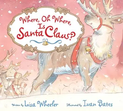 Where Is Santa Claus? A Holiday Search Adventure 1